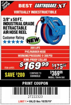 Harbor Freight Coupon EARTHQUAKE XT 3/8 IN. X 50 FT. INDUSTRIAL GRADE AIR HOSE REEL Lot No. 64925 Expired: 10/20/19 - $169.99