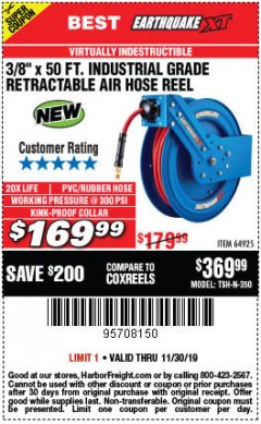 Harbor Freight Coupon EARTHQUAKE XT 3/8 IN. X 50 FT. INDUSTRIAL GRADE AIR HOSE REEL Lot No. 64925 Expired: 11/30/19 - $169.99