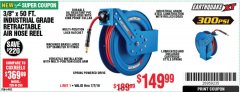 Harbor Freight Coupon EARTHQUAKE XT 3/8 IN. X 50 FT. INDUSTRIAL GRADE AIR HOSE REEL Lot No. 64925 Expired: 7/7/19 - $149.99