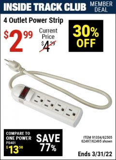 Harbor Freight ITC Coupon 4 OUTLET POWER STRIP Lot No. 69689/62495/62497/62505/91334 Expired: 3/31/22 - $2.99