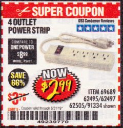 Harbor Freight Coupon 4 OUTLET POWER STRIP Lot No. 69689/62495/62497/62505/91334 Expired: 8/31/19 - $2.99