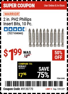 Harbor Freight Coupon 10 PIECE, 2' PH2 PHILLIPS INSERT BITS Lot No. 43198, 68462, 62690 Expired: 1/31/22 - $1.99