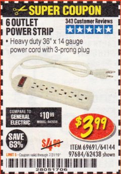 Harbor Freight Coupon 6 OUTLET POWER STRIP Lot No. 69691, 64144, 97684, 62438 Expired: 7/31/19 - $3.99
