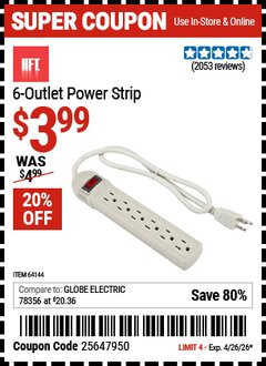 Harbor Freight Coupon HFT 6-OUTLET POWER STRIP Lot No. 64144 Valid Thru: 4/26/26 - $3.99
