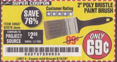 Harbor Freight Coupon 2 IN. PROFESSIONAL PAINT BRUSH Lot No. 39687, 62676 Expired: 8/10/19 - $0.69