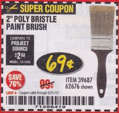 Harbor Freight Coupon 2 IN. PROFESSIONAL PAINT BRUSH Lot No. 39687, 62676 Expired: 8/31/19 - $0.69