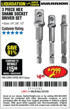 Harbor Freight Coupon WARRIOR 3 PIECE HEX DRILL SOCKET DRIVER SET  Lot No. 63909/63928/42191/68513 Expired: 3/31/20 - $2.99