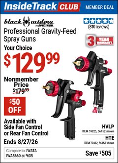Harbor Freight Coupon BLACK WIDOW BY SPECTRUM PROFESSIONAL GRAVITY-FEED SPRAY GUN WITH FAN CONTROL Lot No. 56152/56153/59825/70412 Valid: 12/31/69 - 8/27/26 - $129.99
