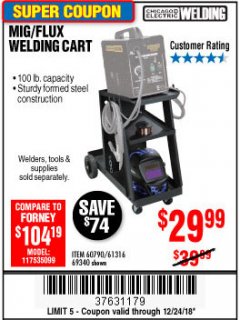 Harbor Freight Coupon MIG-FLUX WELDING CART Lot No. 69340/60790/90305/61316 Expired: 12/24/18 - $29.99