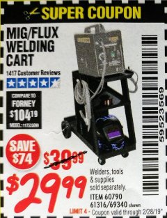 Harbor Freight Coupon MIG-FLUX WELDING CART Lot No. 69340/60790/90305/61316 Expired: 2/28/19 - $29.99