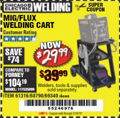 Harbor Freight Coupon MIG-FLUX WELDING CART Lot No. 69340/60790/90305/61316 Expired: 5/18/19 - $29.99