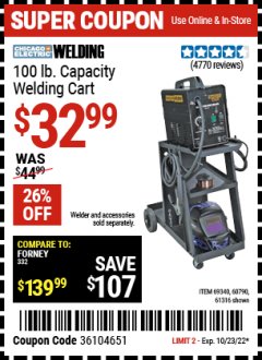 Harbor Freight Coupon MIG-FLUX WELDING CART Lot No. 69340/60790/90305/61316 Expired: 10/23/22 - $32.99