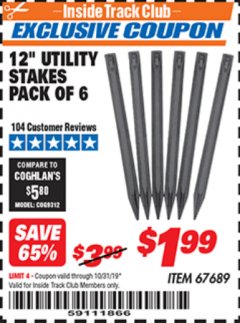 Harbor Freight ITC Coupon 12" UTILITY STAKES PACK OF 6 Lot No. 67689 Expired: 10/31/19 - $1.99