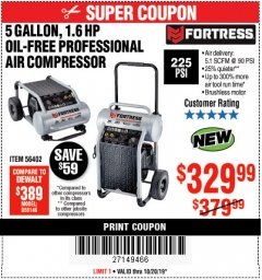 Harbor Freight Coupon FORTRESS 5 GALLON 1.6 HP HIGH PERFORMANCE OIL-FREE AIR COMPRESSOR Lot No. 56402 Expired: 10/20/19 - $329.99