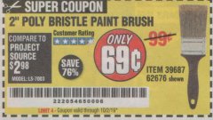 Harbor Freight Coupon 2" POLY BRISTLE PAINT BRUSH Lot No. 39687 Expired: 10/2/19 - $0.69
