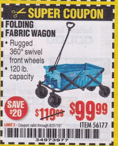 Harbor Freight Coupon 120 LB. CAPACITY ALL-TERRAIN FOLDING WAGON Lot No. 56177 Expired: 8/31/19 - $99.99