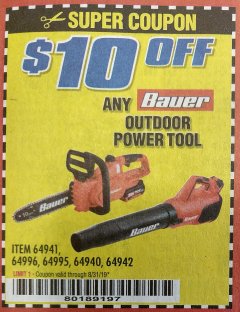 Harbor Freight Coupon $10 OFF ANY BAUER OUTDOOR TOOL Lot No. 64941,64996,64995,64940,64942 Expired: 8/31/19 - $10