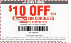 Harbor Freight Coupon $10 OFF ANY BAUER OUTDOOR TOOL Lot No. 64941,64996,64995,64940,64942 Expired: 3/15/20 - $10