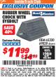 Harbor Freight ITC Coupon RUBBER WHEEL CHOCK WITH EYEBOLT Lot No. 69828/65320 Expired: 3/31/18 - $11.99