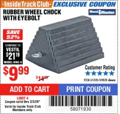 Harbor Freight ITC Coupon RUBBER WHEEL CHOCK WITH EYEBOLT Lot No. 69828/65320 Expired: 3/3/20 - $9.99