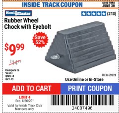 Harbor Freight ITC Coupon HAUL-MASTER WHEEL CHOCK WITH EYEBOLT Lot No. 69828 Expired: 6/30/20 - $9.99