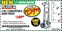 Harbor Freight Coupon FRANKLIN 4-IN-1 CONVERTIBLE HAND TRUCK Lot No. 70027 Expired: 11/2/19 - $129.99