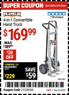 Harbor Freight Coupon FRANKLIN 4-IN-1 CONVERTIBLE HAND TRUCK Lot No. 70027 Expired: 8/13/23 - $169.99