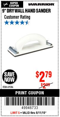 Harbor Freight Coupon 9" DRYWALL HAND SANDER Lot No. 69586 Expired: 8/11/19 - $2.79