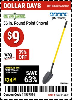 Harbor Freight Coupon ONE STOP GARDENS 56 IN. ROUND POINT SHOVEL Lot No. 64924 Expired: 8/14/24 - $0.09