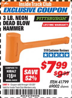 Harbor Freight ITC Coupon PITTSBURGH 3 LB. NEON ORANGE DEAD BLOW HAMMER Lot No. 69002 Expired: 1/31/20 - $7.99