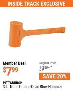 Harbor Freight ITC Coupon PITTSBURGH 3 LB. NEON ORANGE DEAD BLOW HAMMER Lot No. 69002 Expired: 7/29/21 - $7.99