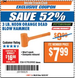 Harbor Freight ITC Coupon PITTSBURGH 3 LB. NEON ORANGE DEAD BLOW HAMMER Lot No. 69002 Expired: 10/23/18 - $7.99