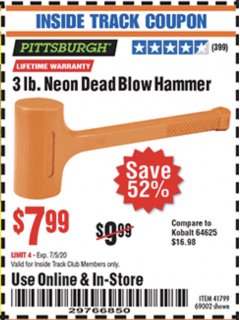 Harbor Freight Coupon PITTSBURGH 3 LB. NEON ORANGE DEAD BLOW HAMMER Lot No. 69002 Expired: 7/5/20 - $7.99