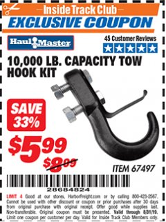 Harbor Freight ITC Coupon 10,000 LB. CAPACITY TOW HOOK KIT Lot No. 67497 Expired: 8/31/19 - $5.99
