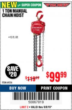 Harbor Freight Coupon 1 TON MANUAL CHAIN HOIST Lot No. 64556 Expired: 9/8/19 - $99.99