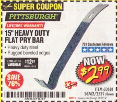Harbor Freight Coupon 15" HEAVY DUTY FLAT PRY BAR Lot No. 60681/2529 Expired: 11/30/19 - $2.99