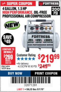 Harbor Freight Coupon FORTRESS 4 GALLON, 1.5 HP, 200 PSI OIL-FREE PROFESSIONAL AIR COMPRESSOR Lot No. 56339 Expired: 9/1/19 - $219.99