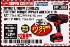 Harbor Freight Coupon EARTHQUAKE XT 20 VOLT LITHIUM CORDLESS EXTREME TORQUE IMPACT WRENCH KITS Lot No. 63537/64195/63852/64349 Expired: 8/31/19 - $239.99