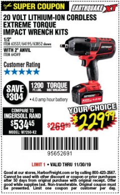 Harbor Freight Coupon EARTHQUAKE XT 20 VOLT LITHIUM CORDLESS EXTREME TORQUE IMPACT WRENCH KITS Lot No. 63537/64195/63852/64349 Expired: 11/30/19 - $229.99