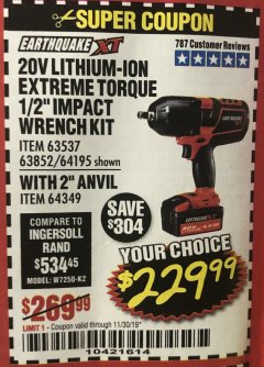 Harbor Freight Coupon EARTHQUAKE XT 20 VOLT LITHIUM CORDLESS EXTREME TORQUE IMPACT WRENCH KITS Lot No. 63537/64195/63852/64349 Expired: 11/30/19 - $229.99