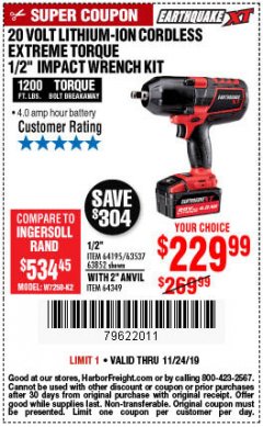 Harbor Freight Coupon EARTHQUAKE XT 20 VOLT LITHIUM CORDLESS EXTREME TORQUE IMPACT WRENCH KITS Lot No. 63537/64195/63852/64349 Expired: 11/24/19 - $229.99