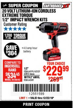 Harbor Freight Coupon EARTHQUAKE XT 20 VOLT LITHIUM CORDLESS EXTREME TORQUE IMPACT WRENCH KITS Lot No. 63537/64195/63852/64349 Expired: 12/22/19 - $229.99