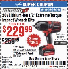 Harbor Freight Coupon EARTHQUAKE XT 20 VOLT LITHIUM CORDLESS EXTREME TORQUE IMPACT WRENCH KITS Lot No. 63537/64195/63852/64349 Expired: 10/16/20 - $229.99