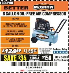 Harbor Freight Coupon MCGRAW 8 GALLON OIL-FREE AIR COMPRESSOR Lot No. 56269/64294 Expired: 1/27/20 - $124.99