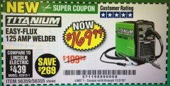 Harbor Freight Coupon TITANIUM EASY-FLUX 125 WELDER Lot No. 56359/56355 Expired: 11/2/19 - $169.99