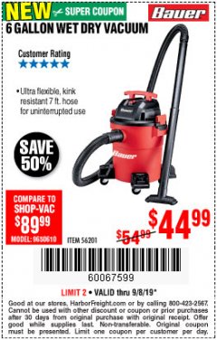 Harbor Freight Coupon BAUER 6 GALLON WET DRY VACUUM Lot No. 56201 Expired: 9/8/19 - $44.99