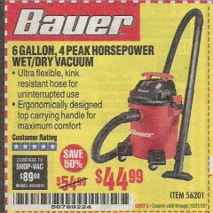 Harbor Freight Coupon BAUER 6 GALLON WET DRY VACUUM Lot No. 56201 Expired: 10/31/19 - $44.99