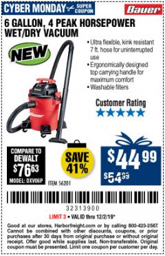 Harbor Freight Coupon BAUER 6 GALLON WET DRY VACUUM Lot No. 56201 Expired: 12/1/19 - $44.99