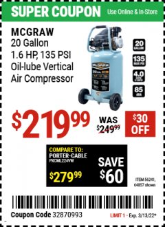 Harbor Freight Coupon 20 GALLON 1.6 HOW 135 PSI OIL LUBE VERTICAL AIR COMPRESSOR Lot No. 64857 Expired: 3/13/22 - $219.99
