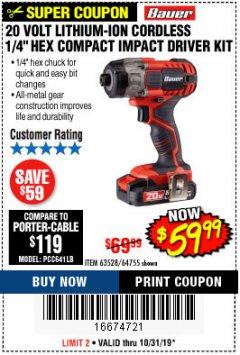 Harbor Freight Coupon 20 VOLT LITHIUM CORDLESS 1/4" HEX COMPACT IMPACT DRIVER KIT Lot No. 64755/63528 Expired: 10/31/19 - $59.99